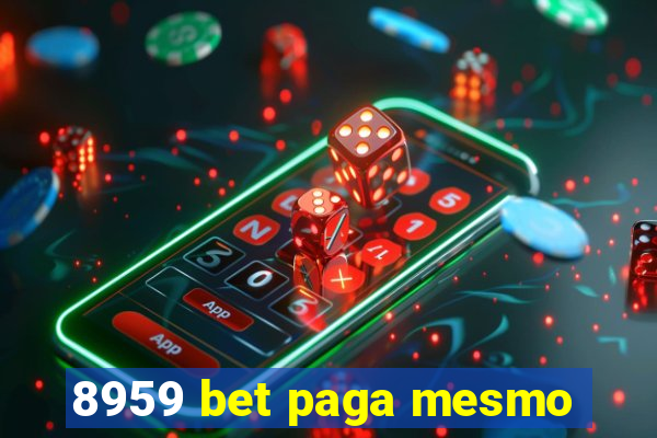 8959 bet paga mesmo